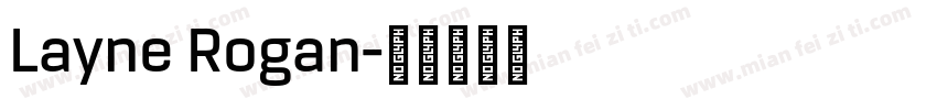 Layne Rogan字体转换